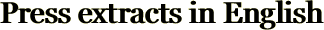 Press extracts in English